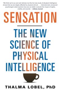 Sensation, the new science of physical intelegence by Thalma Lobel